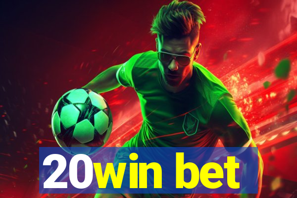 20win bet